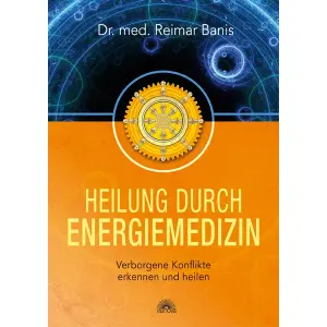 Heilung durch Energiemedizin